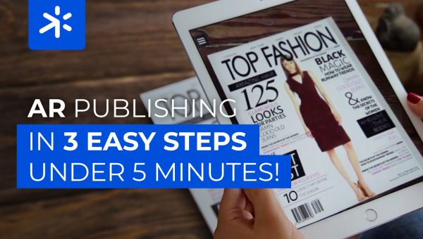 AR publishing in 3 easy steps under 5 minutes!