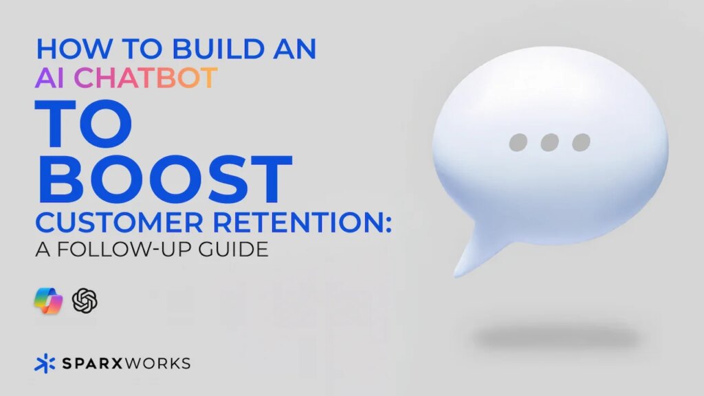 Guide on building AI chatbots to boost customer retention, featuring a floating chat bubble.
