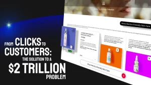 Promotional graphic showing skincare e-commerce site, emphasizing turning clicks into customers and solving a $2 trillion problem.
