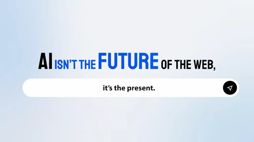 "AI isn’t the future of the web—it’s the present" appears in bold modern typography.