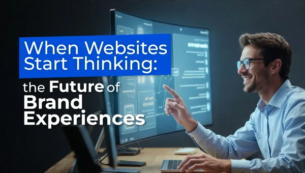 A smiling man interacts with a futuristic digital interface on a large screen, illustrating intelligent websites and highlighting the future of personalized brand experiences and user engagement.
